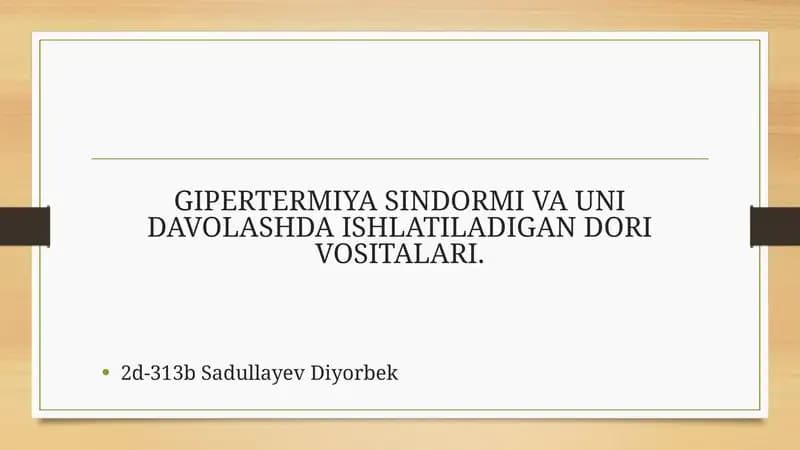 GIPERTERMIYA SINDORMI VA UNI DAVOLASHDA ISHLATILADIGAN DORI VOSITALARI