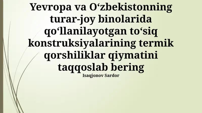 Turar-joy binolarida to'siq konstruktsiyalarni issiqlik qarshilik qiymatlarini taqqoslash