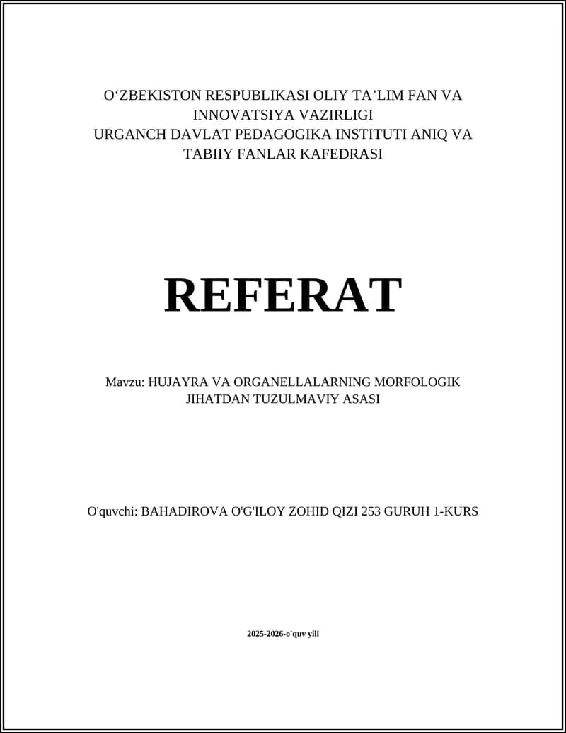 HUJAYRA VA ORGANELLALARNING MORFOLOGIK JIHATDAN TUZULMAVIY ASASI