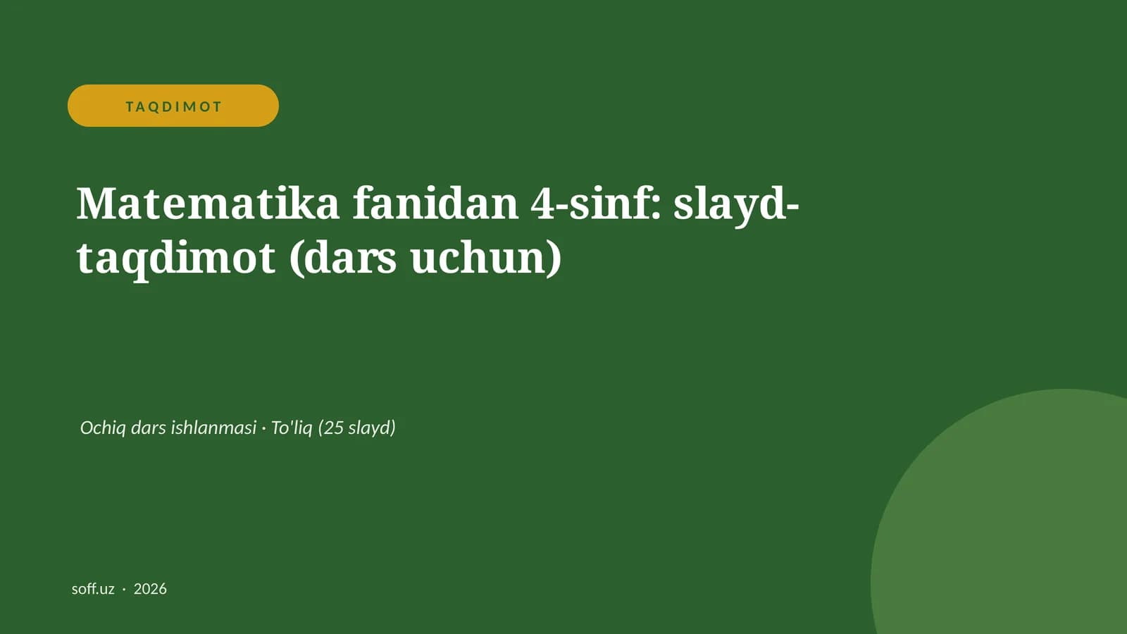 Matematika fanidan 4-sinf: slayd-taqdimot (dars uchun)