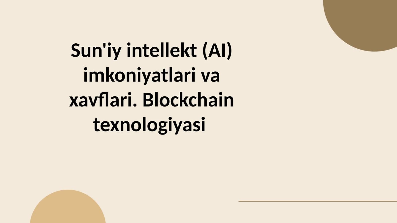 Sun'iyintellekt(AI)imkoniyatlarivaxavflari. Blockchaintexnologiyasi