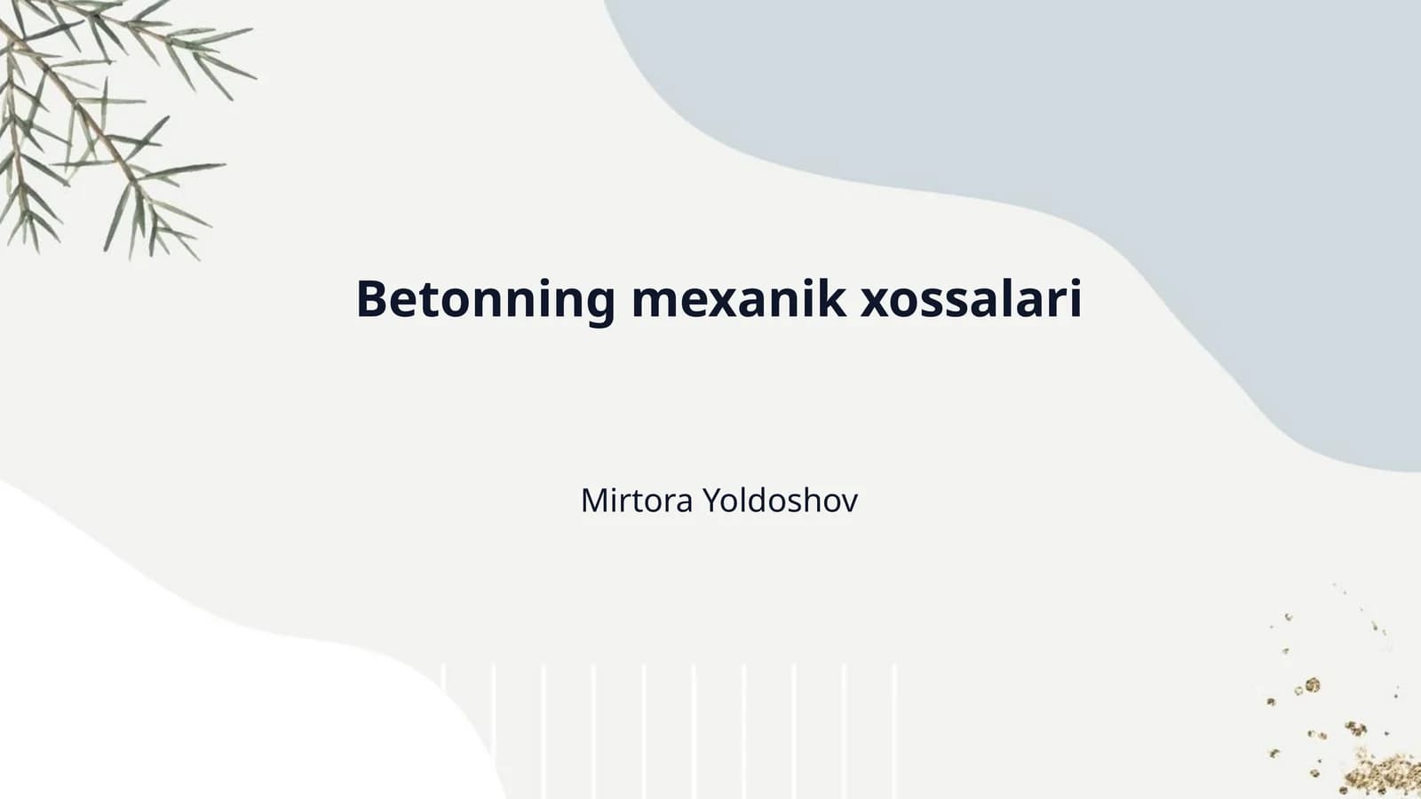 Betonning mexanik xossalari