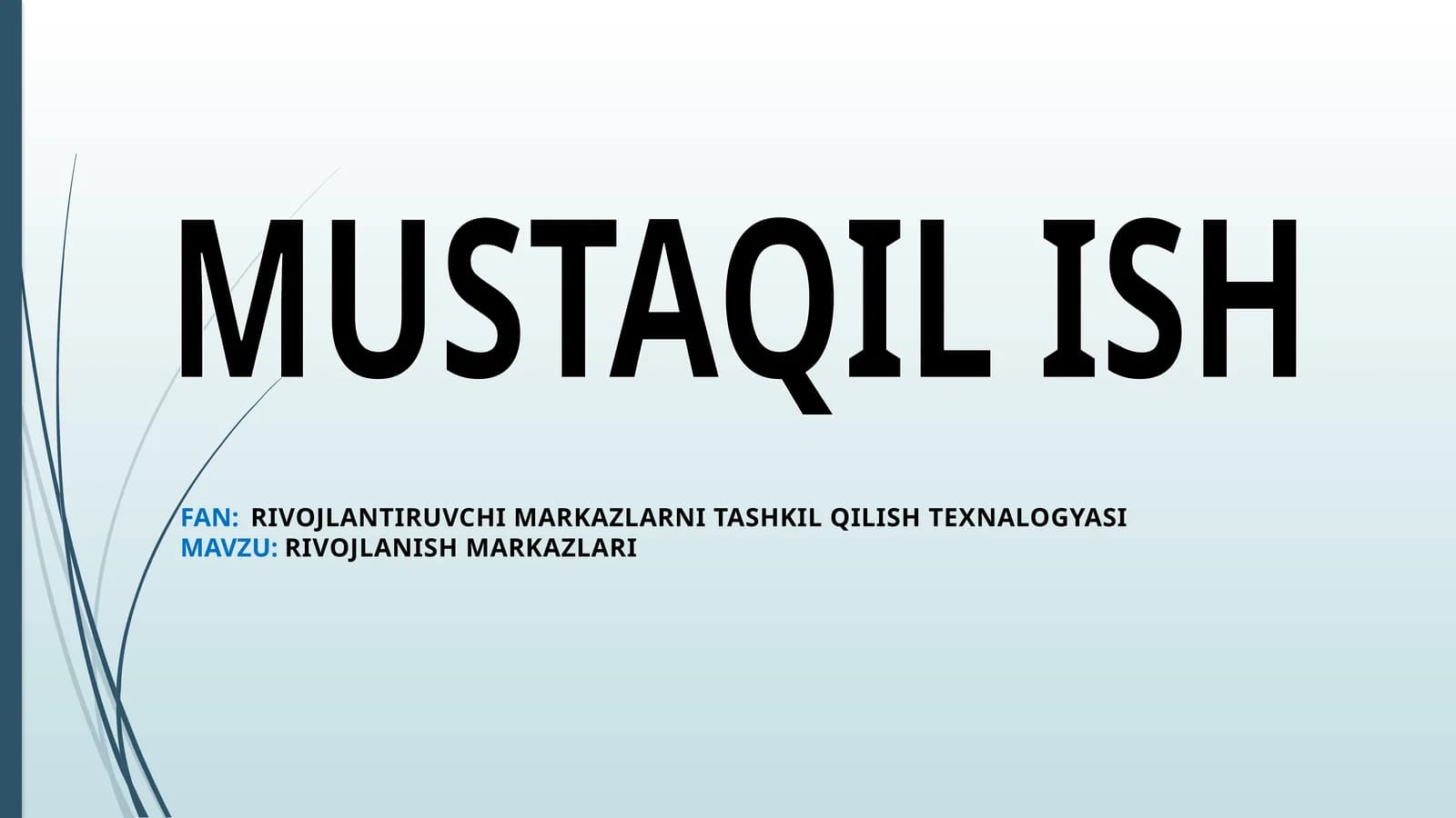 RIVOJLANISH MARKAZLARI