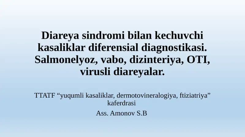 Diareya sindromi bilan kechuvchi kasaliklar differentsial diagnostikasi