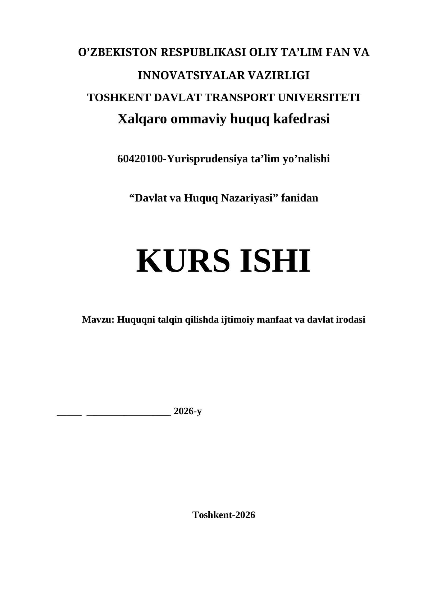 Huquqni talqin qilishda ijtimoiy manfaat va davlat irodasi kurs ishi