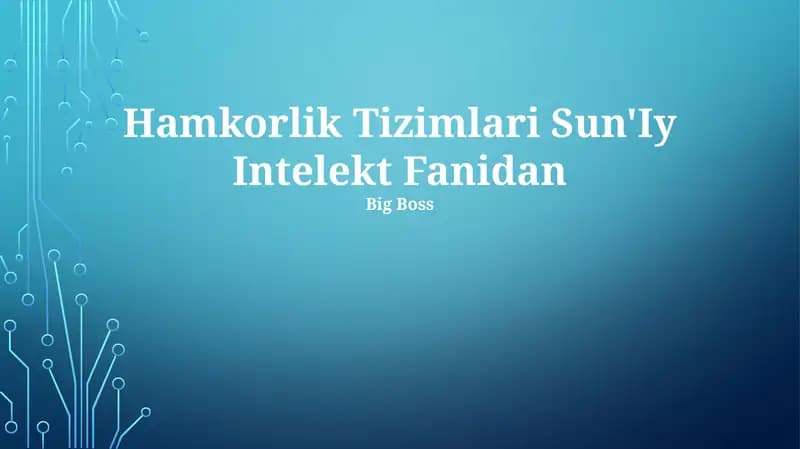 Hamkorlik Tizimlari Sun'Iy Intelekt Fanidan
