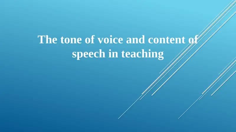 The Power of Voice: Tone and Content in Teaching