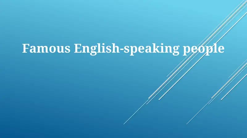 Famous English-speaking people