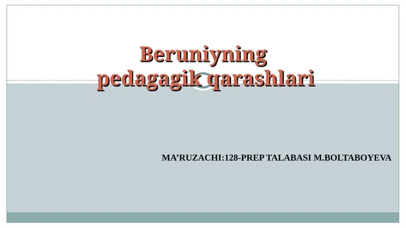 Beruniyningpedagagik qarashlari