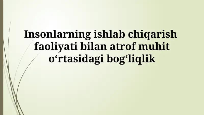 Ishlab chiqarish turlari va atrof-muhitga ta'siri