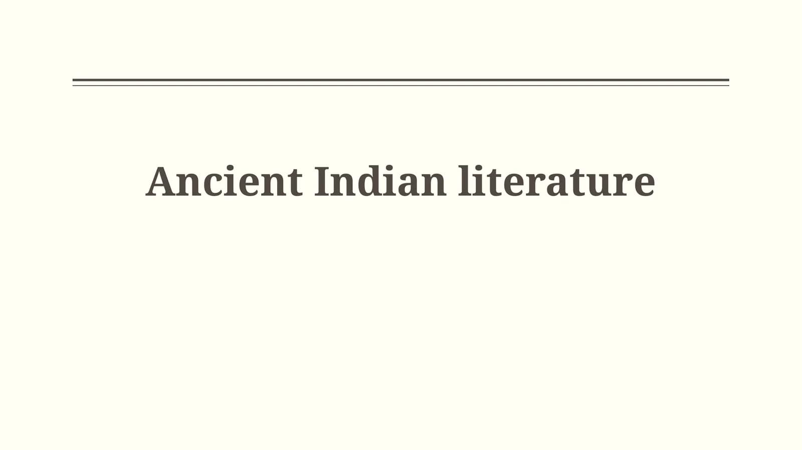 Ancient Indian Literature