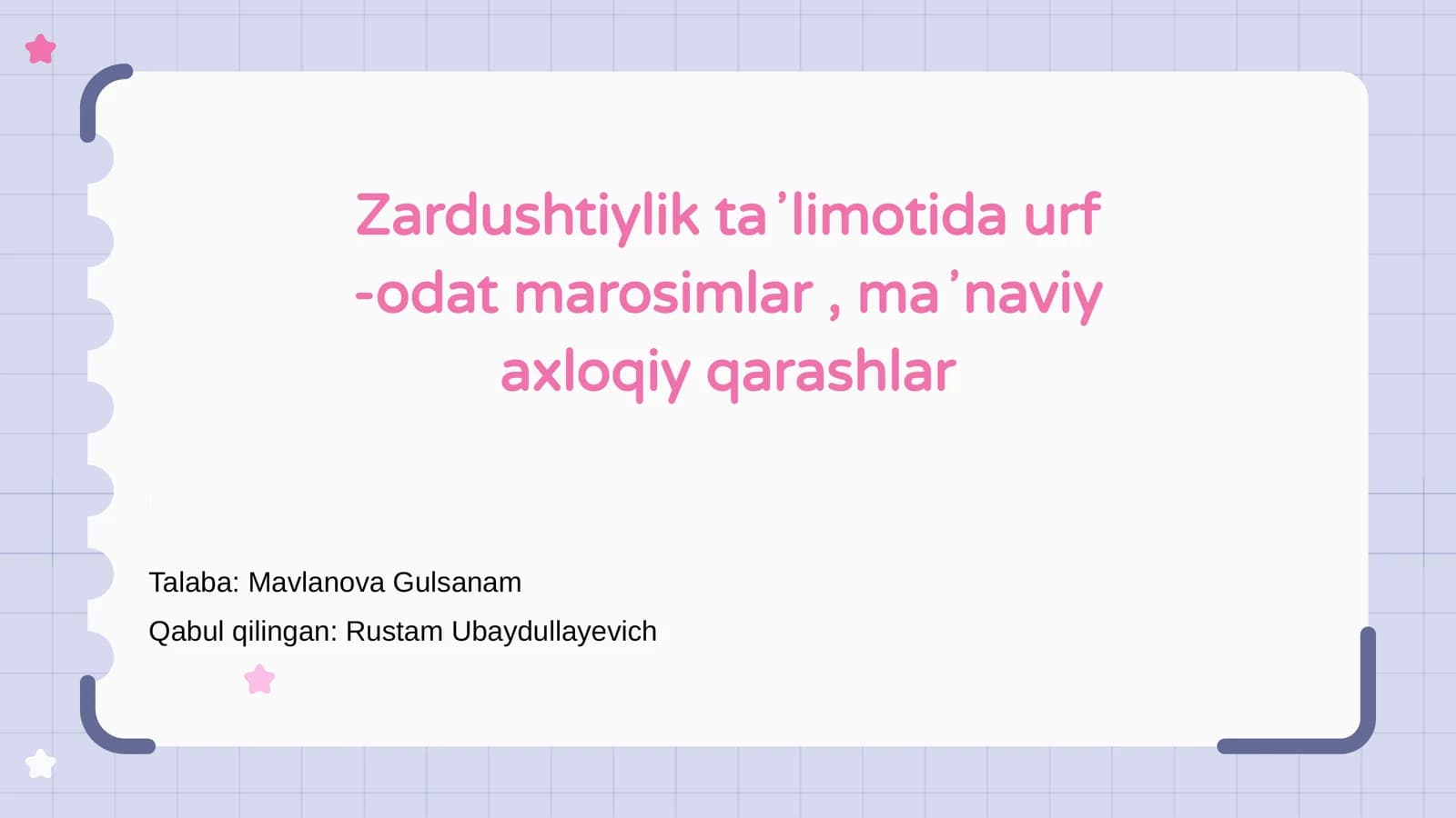 Zardushtiylik taʼlimotida urf -odat marosimlar , maʼnaviy axloqiy qarashlar