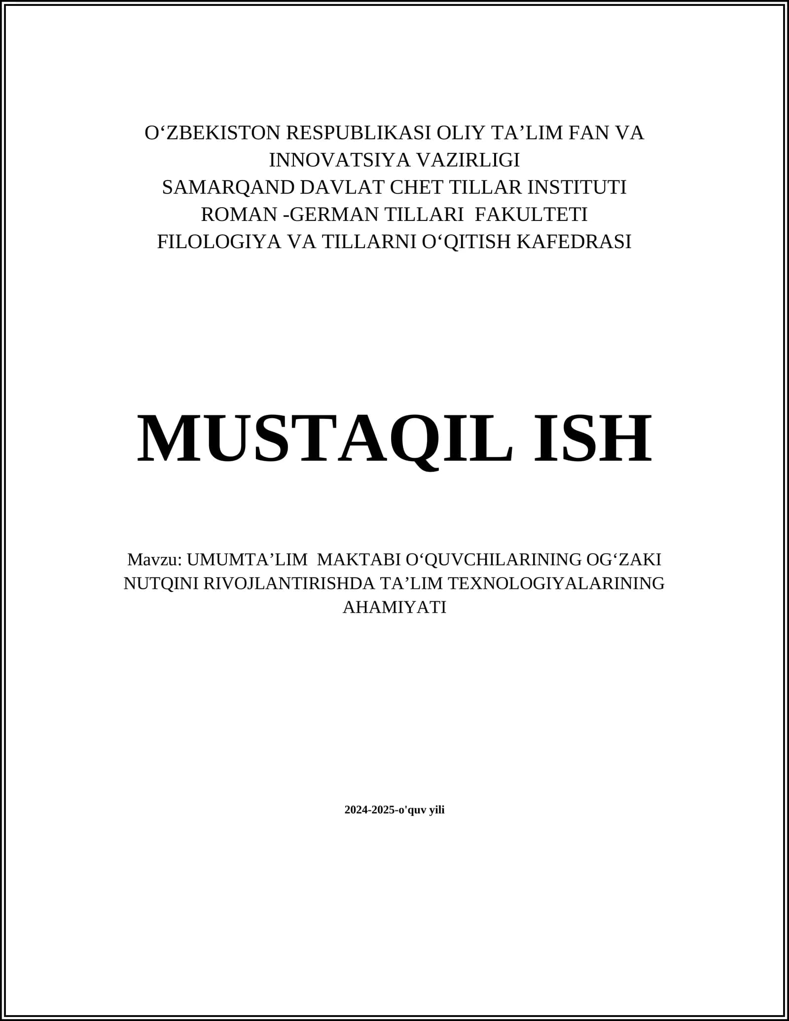 UMUMTAʼLIM MAKTABI OʻQUVCHILARINING OGʻZAKI NUTQINI RIVOJLANTIRISHDA TAʼLIM TEXNOLOGIYALARINING AHAMIYATI