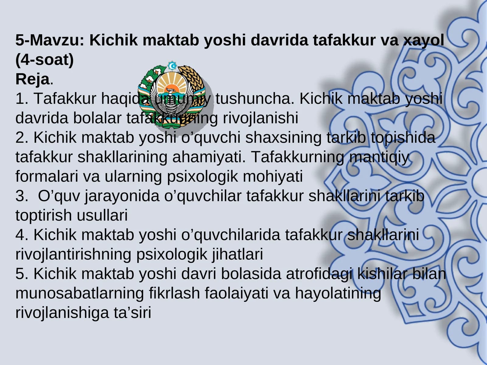 Kichik maktab yoshi davrida tafakkur va xayol(4-soat)