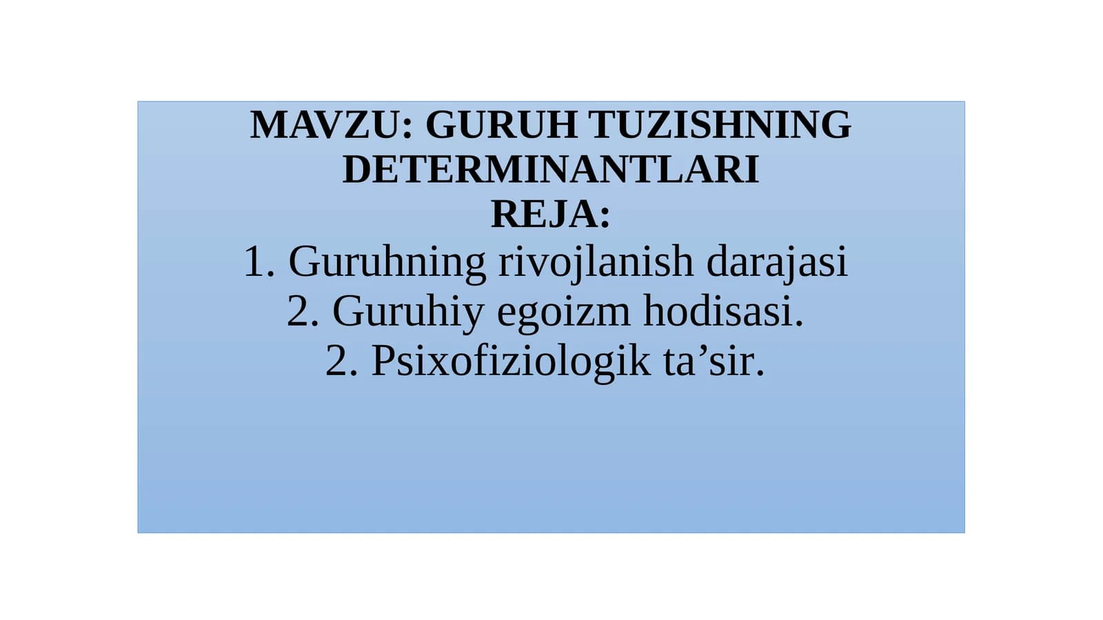GURUH TUZISHNING DETERMINANTLARI