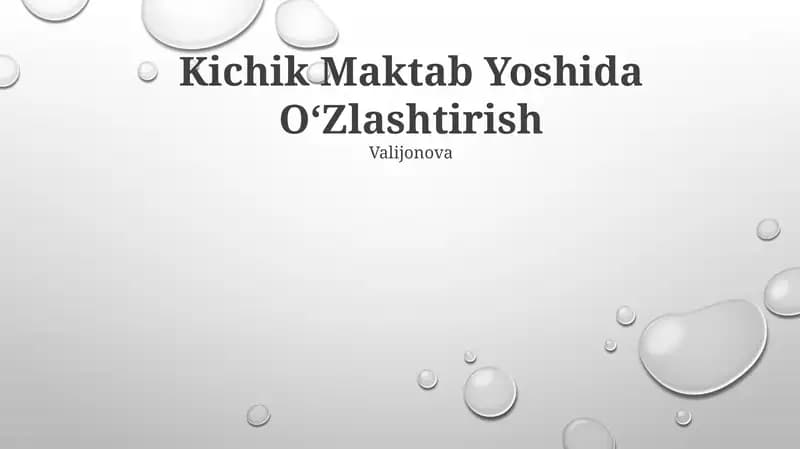 Kichik Maktab Yoshida OʻZlashtirish