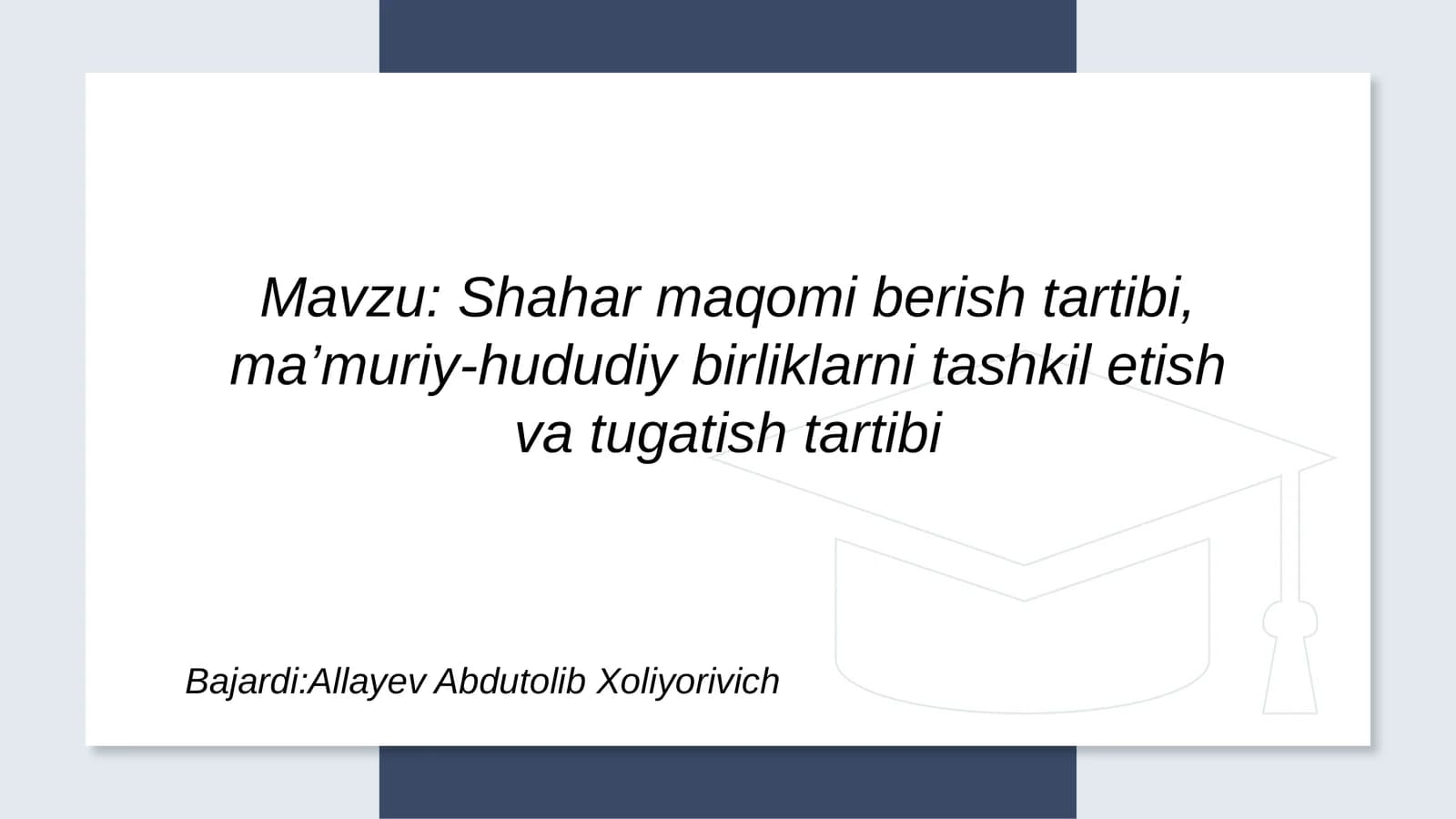 Shahar maqomi berish tartibi, ma’muriy-hududiy birliklarni tashkil etish va tugatish tartibi