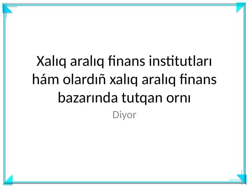 Xalıq aralıq finans institutları