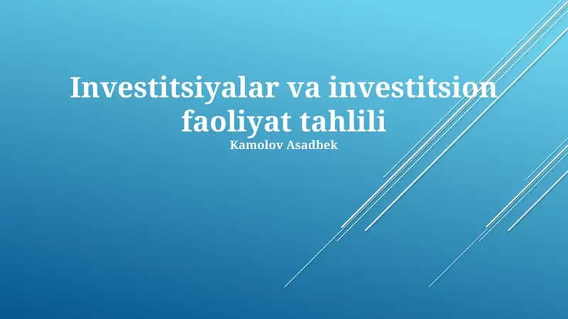 Investitsiyalar va investitsion faoliyat tahlili