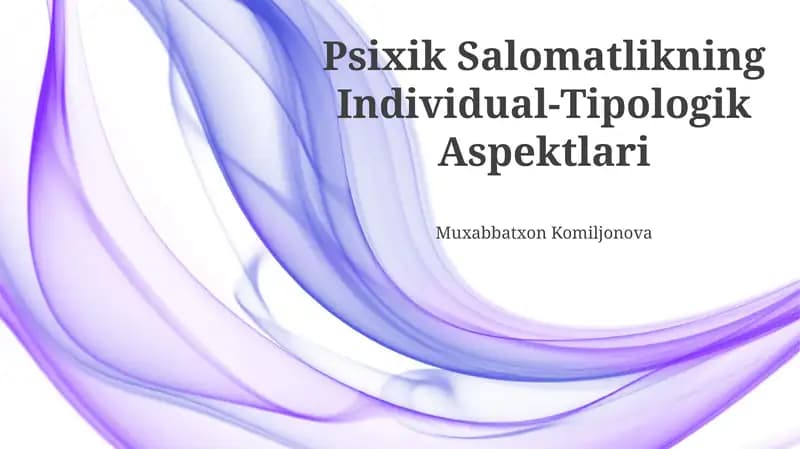 Psixik Salomatlikning Individual-Tipologik Aspektlari