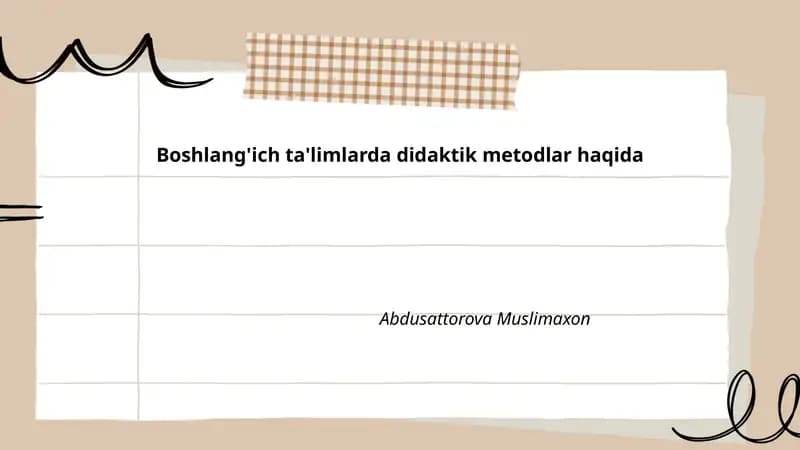 Boshlang'ich ta'limlarda didaktik metodlar haqida