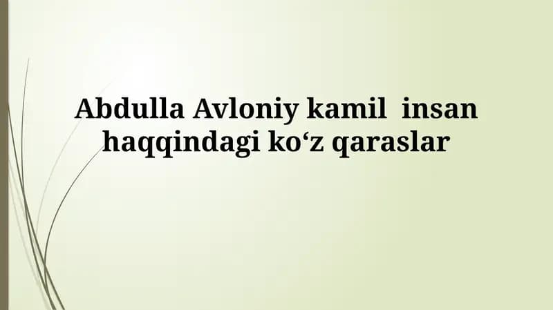 Abdulla Avloniy kamil insan haqqindagi koʻzqarashlar