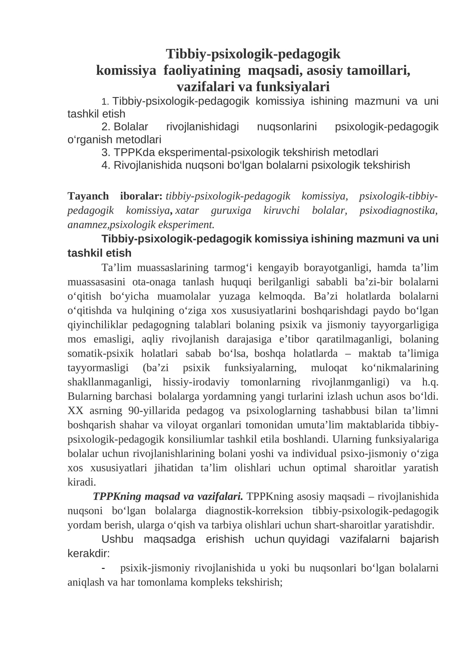 Tibbiy-psixologik-pedagogik komissiyafaoliyatiningmaqsadi, asosiy tamoillari, vazifalari va funksiyalari