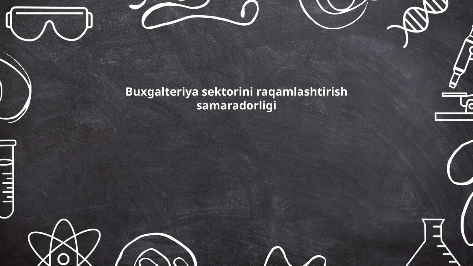 Buxgalteriya sektorini raqamlashtirish samaradorligi