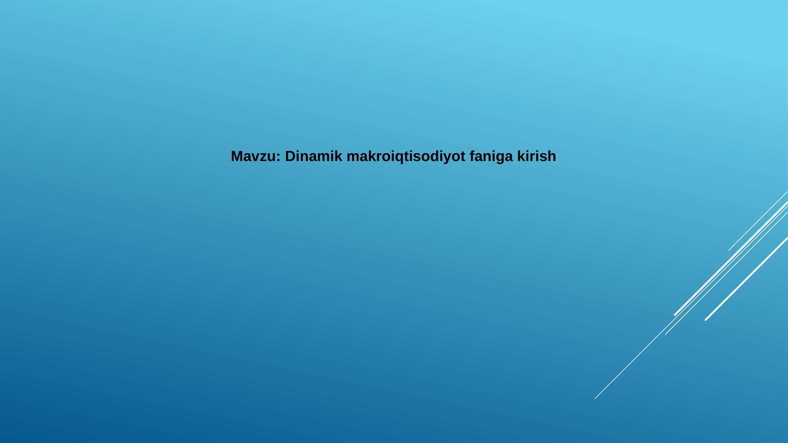 Dinamikmakroiqtisodiyotfanigakirish