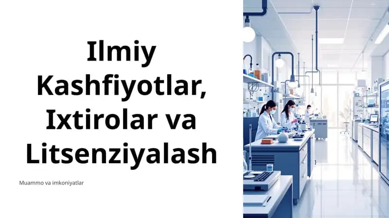 Ilmiy Kashfiyotlar, Ixtirolar va Litsenziyalash