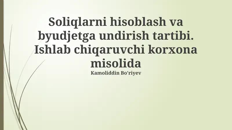 Soliqlarni hisoblash va byudjetga undirish tartibi