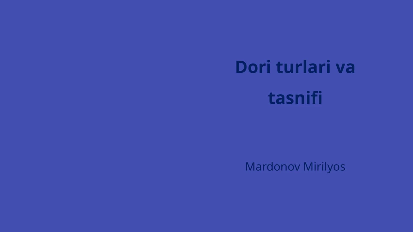 Dori turlari va tasnifi