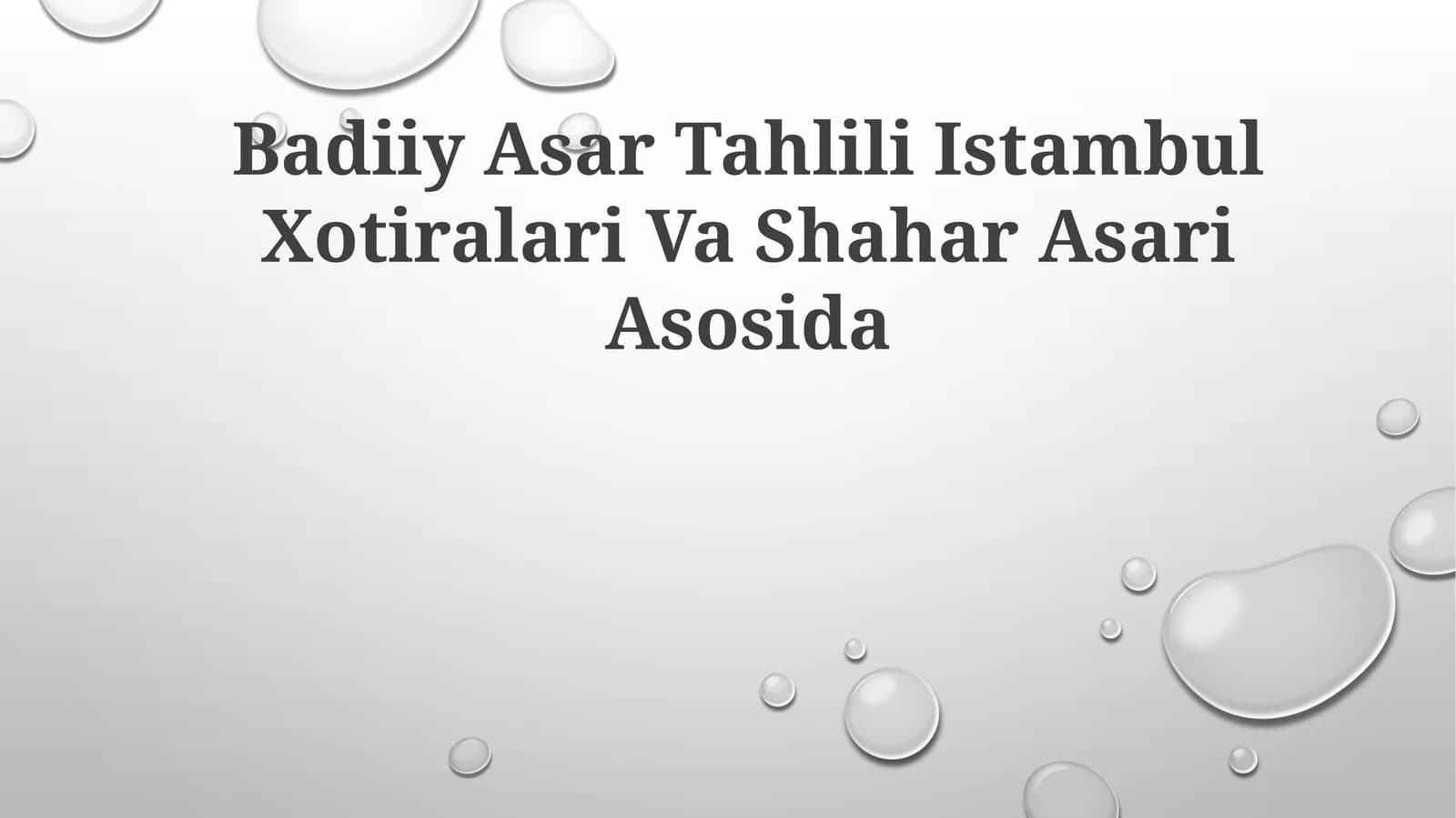 Badiiy Asar Tahlili Istambul Xotiralari Va ShaharAsariAsosida