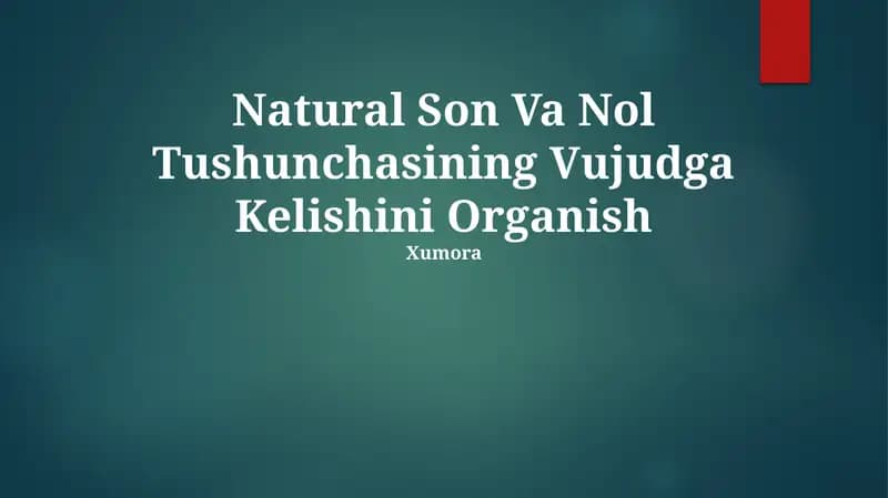 Natural Son Va Nol Tushunchasining Vujudga Kelishini Organish