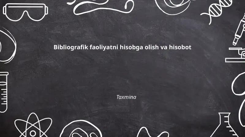 Bibliografik faoliyatni hisobga olish va hisobot