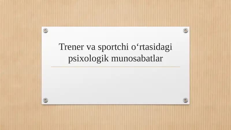 Trener va sportchi o‘rtasidagi psixologik munosabatlar