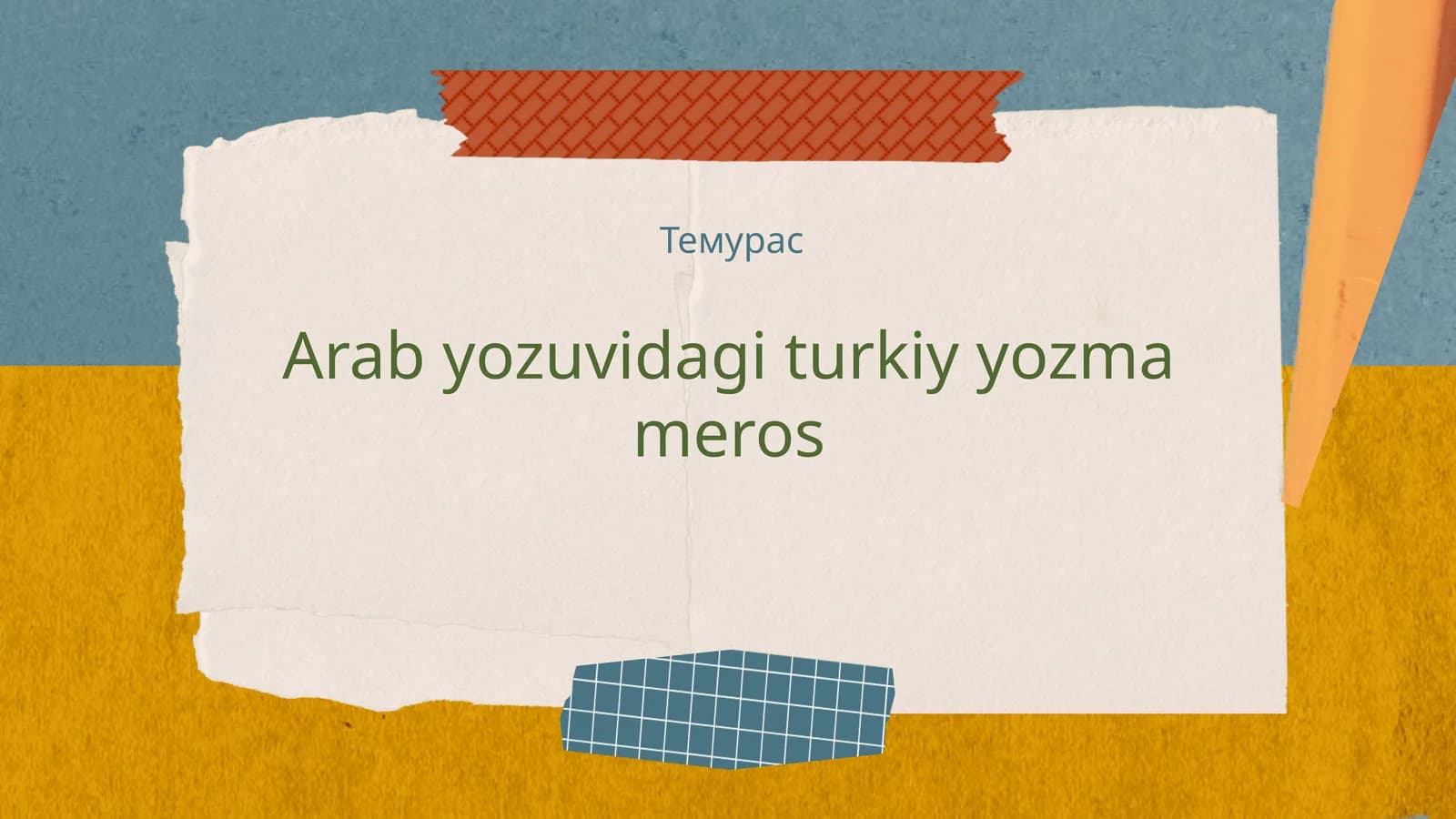 Arab yozuvidagi turkiy yozma meros