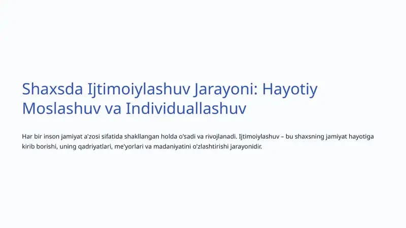Shaxsda Ijtimoiylashuv Jarayoni: Hayotiy Moslashuv va Individuallashuv