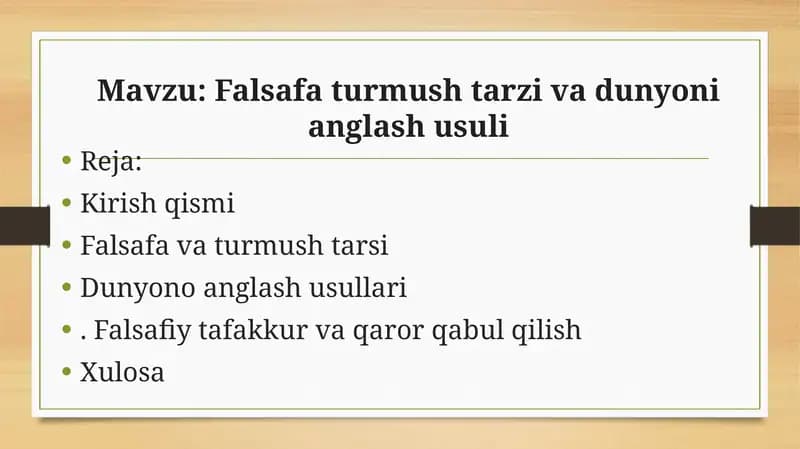 Falsafa turmush tarzi va dunyoni anglash usuli