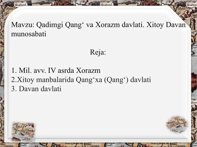 Qadimgi Qang‘ va Xorazm davlati. Xitoy Davan munosabati
