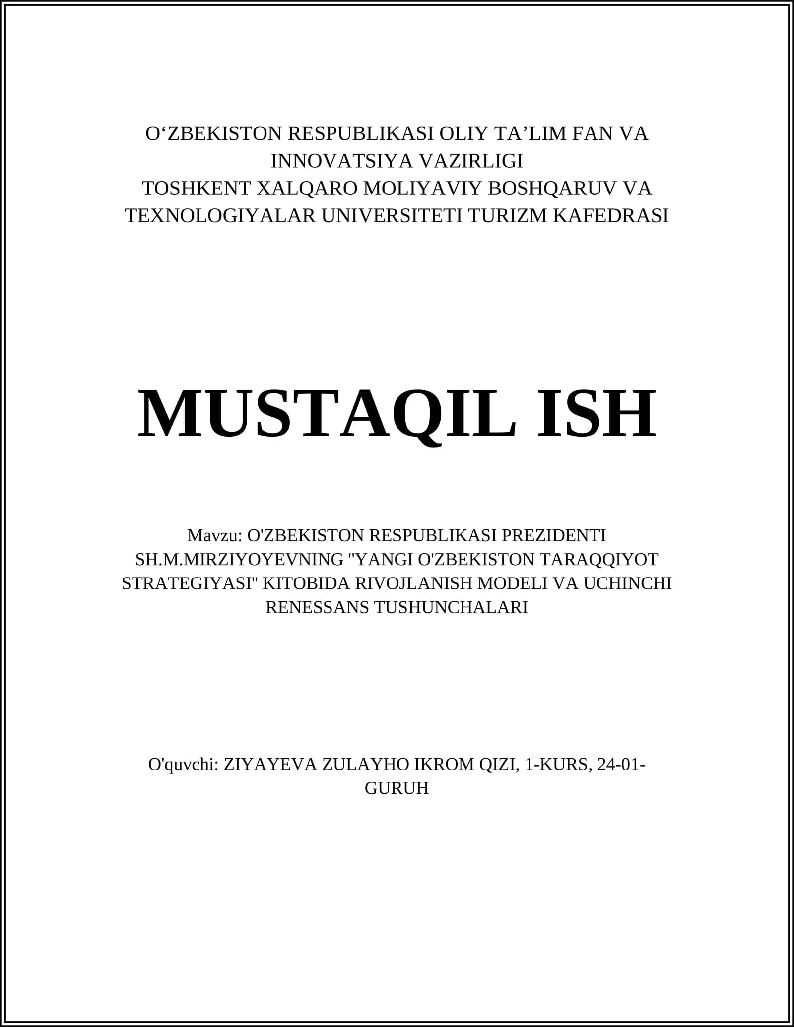 O'ZBEKISTON RESPUBLIKASI PREZIDENTI SH.M.MIRZIYOYEVNING ''YANGI O'ZBEKISTON TARAQQIYOT STRATEGIYASI'' KITOBIDA RIVOJLANISH MODELI VA UCHINCHI RENESSANS TUSHUNCHALARI