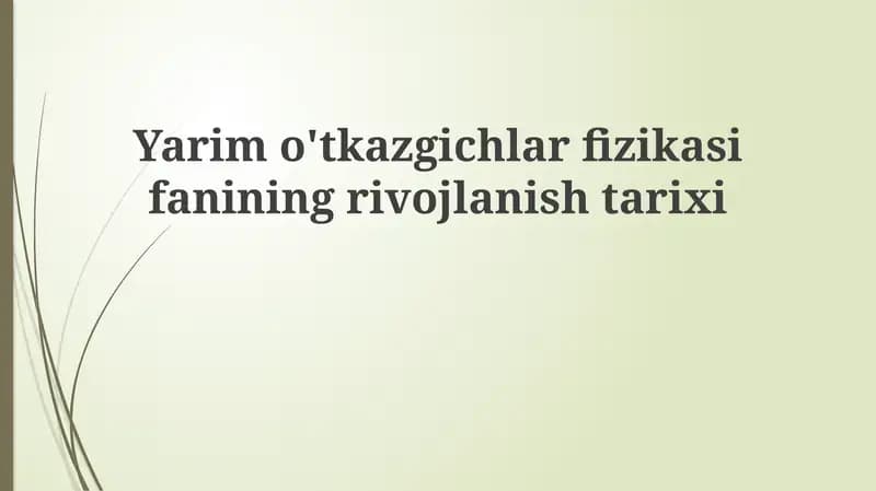 Yarimo'tkazgichlar fizikasining rivojlanishi
