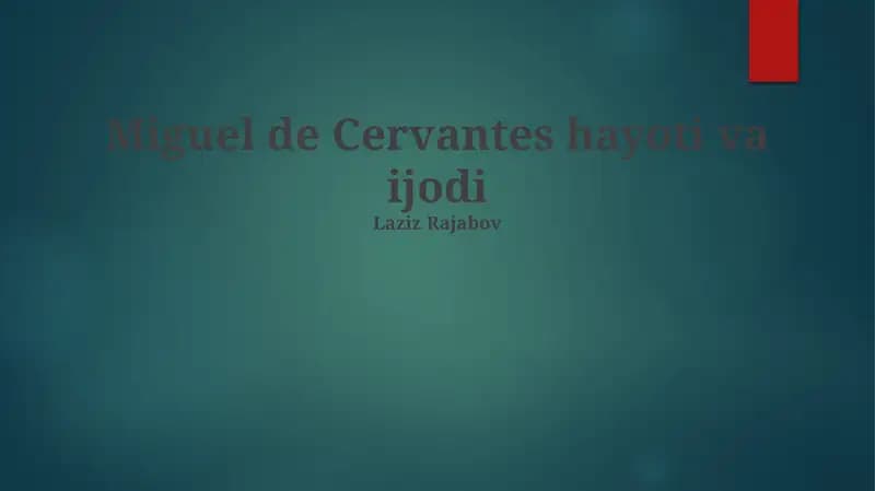 Miguel de Cervantes hayoti va ijodi