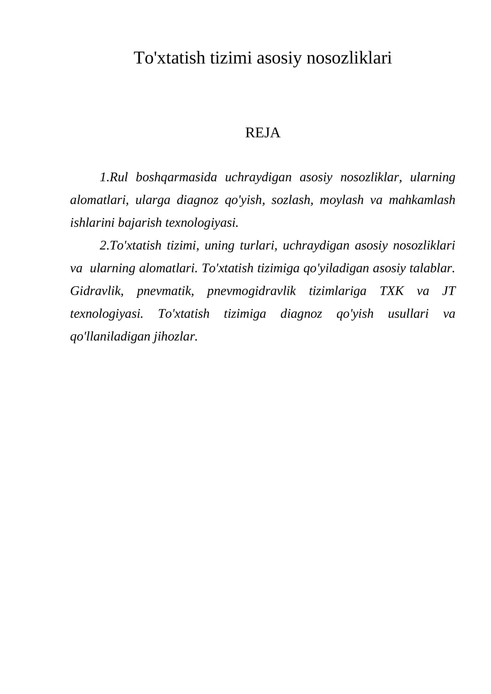 To'xtatish tizimi asosiy nosozliklari