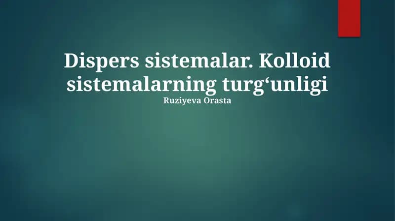 Dispers sistemalar va kolloidlar asoslari