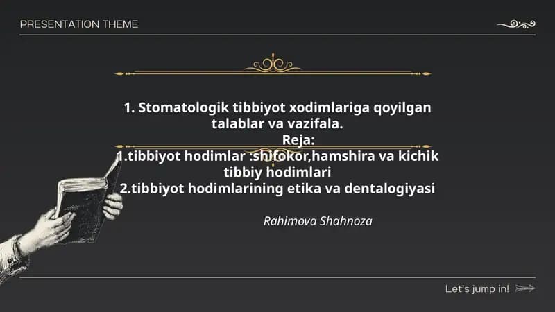 Stomatologik tibbiyot xodimlariga qoyilgan talablar va vazifalar