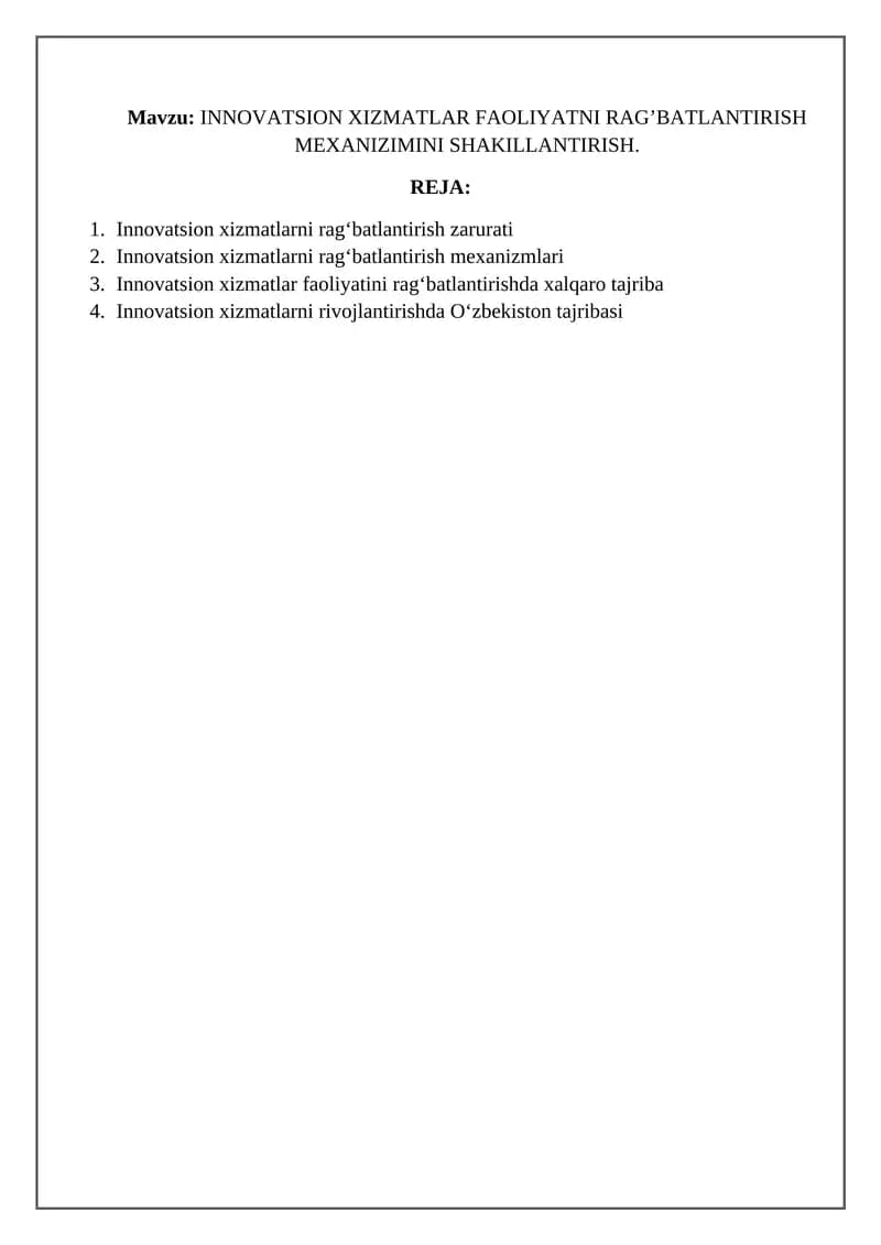 INNOVATSION XIZMATLAR FAOLIYATNI RAG’BATLANTIRISH MEXANIZIMINI
