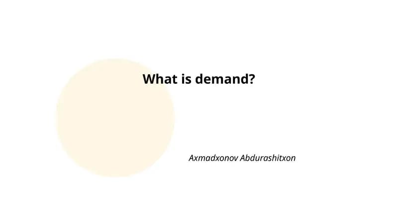 What is demand?