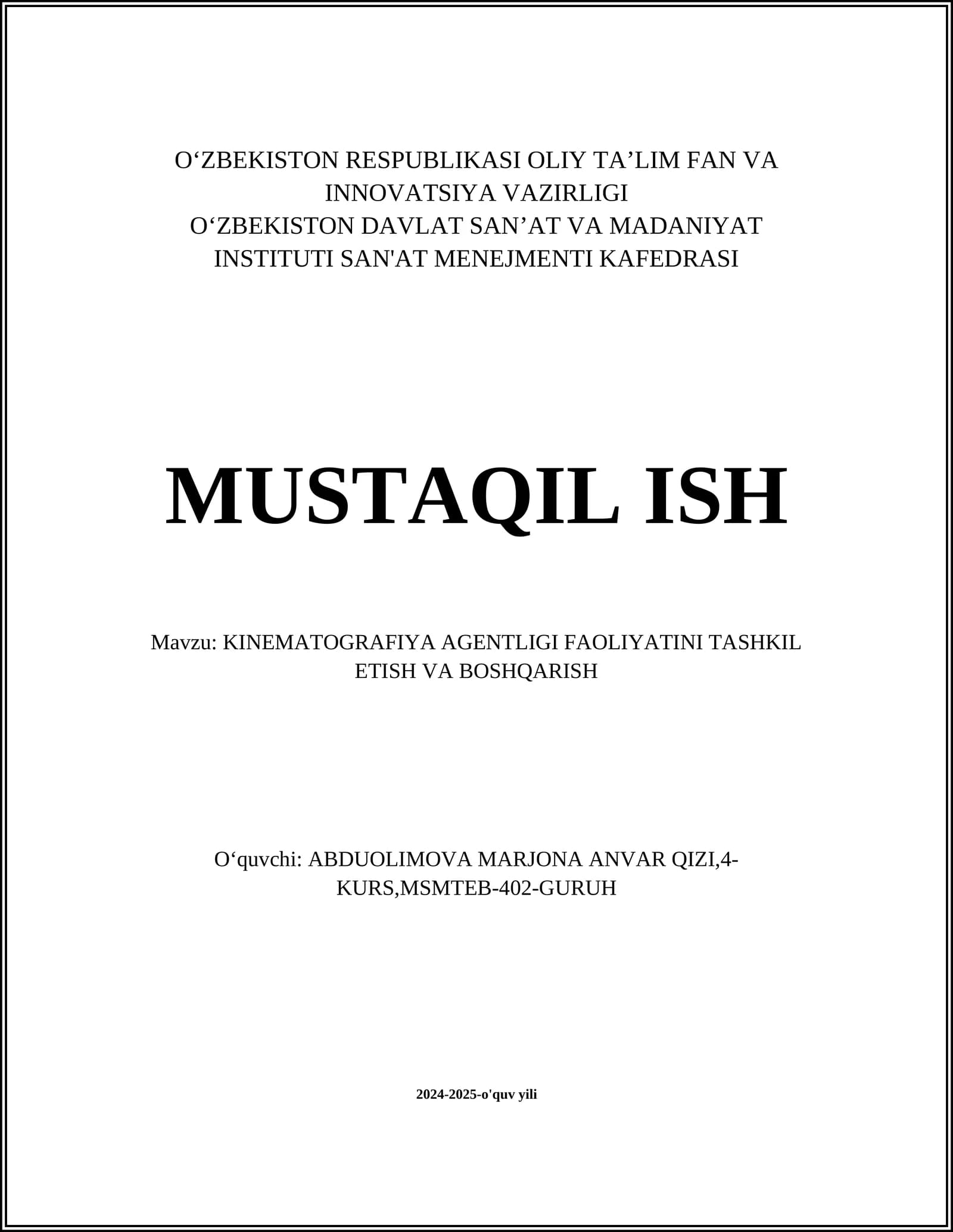 KINEMATOGRAFIYA AGENTLIGI FAOLIYATINI TASHKIL ETISH VA BOSHQARISH