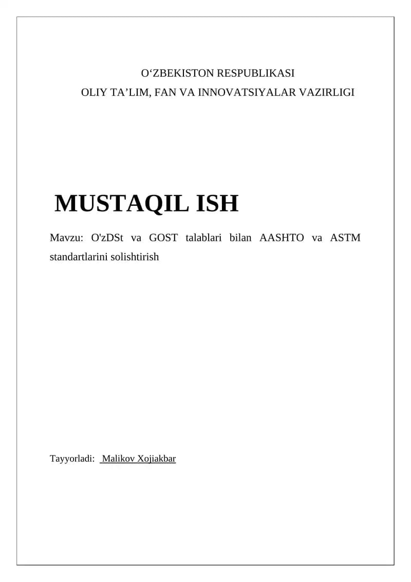 O'zDSt va GOST talablari bilan AASHTO va ASTM standartlarini solishtirish